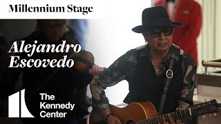 Alejandro Escovedo - Millennium Stage (May 6, 2023)