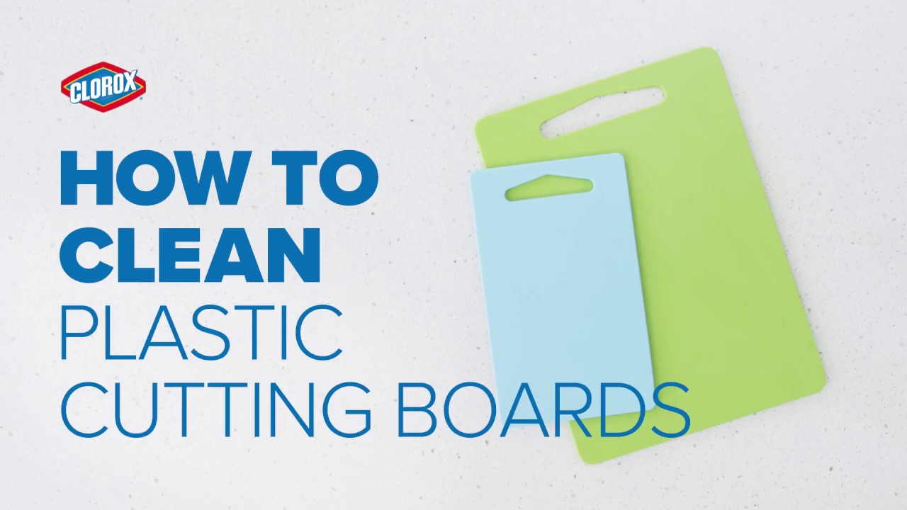 Clorox® How-To: Clean Cutting Boards (Plastic)