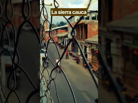la sierra cauca ubicado al sur en el macizo colombiano #câucá #musica