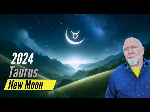 Taurus New Moon - 2024