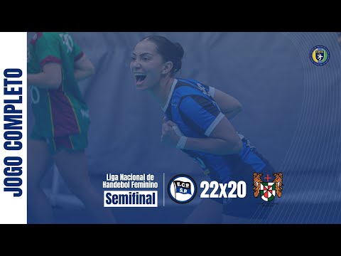 JOGO COMPLETO: PINHEIROS x PORTUGUÊS | GRUPO B | LIGA NACIONAL DE HANDEBOL FEMININO | FASE SEMIFINAL
