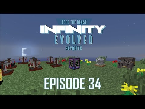 FTB Infinity Evolved Skyblock - 34 - PREPARATION AND CREATIVE STUFF [EXPERT MODE]