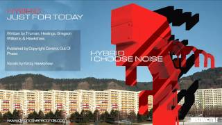 Hybrid - Just For Today