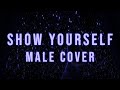 [Male Cover] Show Yourself - Frozen II