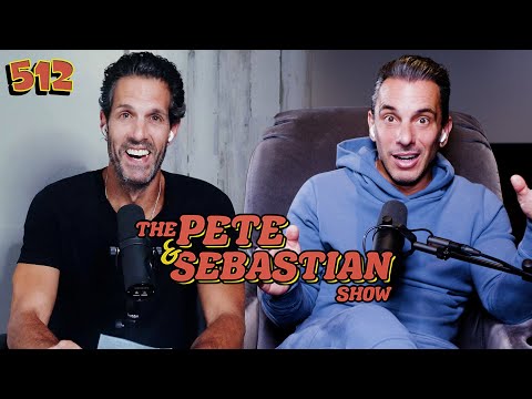 The Pete & Sebastian Show - EP 512 (FULL EPISODE)