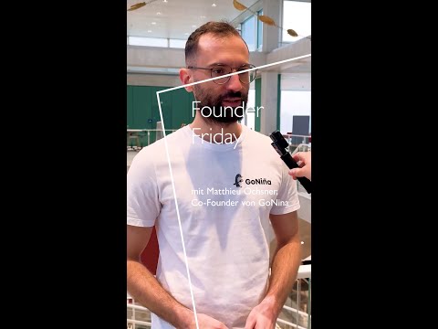 «Founder Friday» mit Matthieu Ochsner | GoNina| Interview
