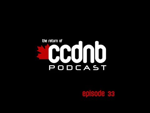CCDNB Podcast 033 - The Return Of CCDNB