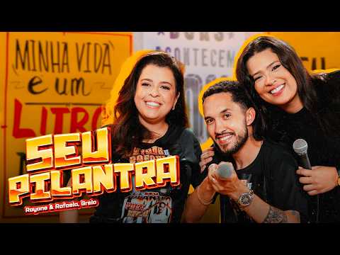 Seu Pilantra - Rayane e Rafaela