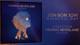 Jon Bon Jovi &#39;Beautiful Day&#39; Finding Neverland