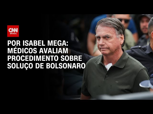 Médicos avaliam procedimento sobre soluço de Bolsonaro após cirurgia | BASTIDORES CNN