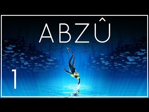 Let's Play ABZU Part 1 - Diving Adventure [ABZÛ PC Gameplay/Walkthrough]