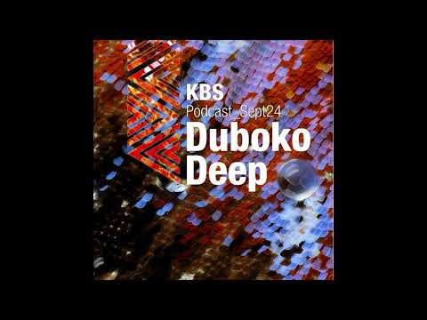 DUBOKO DEEP @ KBS Podcast 050