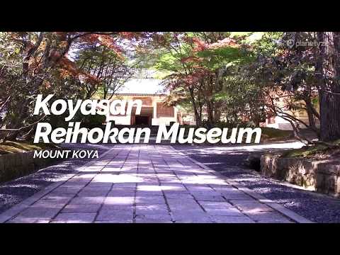 Koyasan Reihokan Museum, Mount Koya | Japan Travel Guide