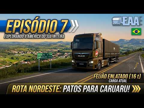 Cortando a Paraíba rumo a Pernambuco! Patos a Caruaru  ETS2 #07