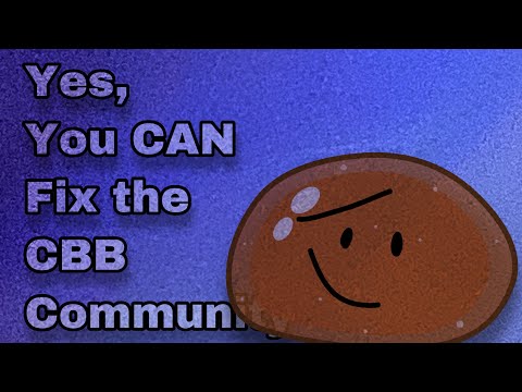 Yes, You CAN Fix the CBB Community.
