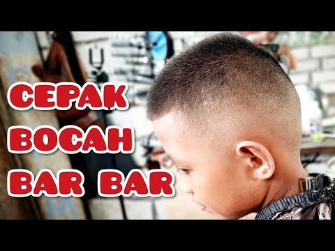 PANGKAS CEPAK BOCAH BAR BAR