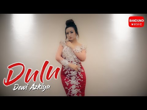 DULU - Dewi Azkiya [Official Bandung Music]