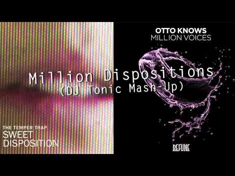 Otto Knows Vs. The Temper Trap - Million Dispositions (DJ Tonic Mash-Up) PREVIEW