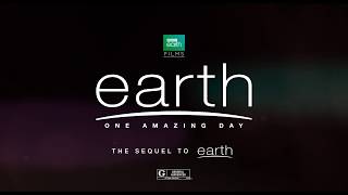 BBC Earth Films  Earth: One Amazing Day (the Movie