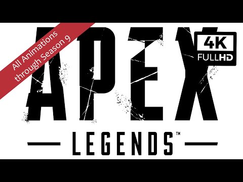 Apex Legends Compilation - All Animations Through Season 9 in 4K