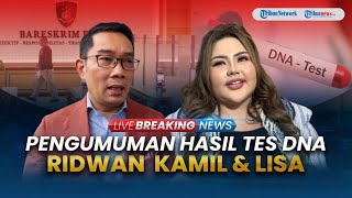 BREAKING NEWS: Pengumuman Hasil Tes DNA Ridwan Kamil-Lisa Mariana, Keduanya Diwakili Pengacara