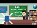 The Constitution for Kids - The Legislative Branch (Article 1)
