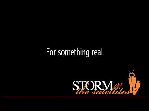 Storm the Satellites - All for nothing w/Lyrics