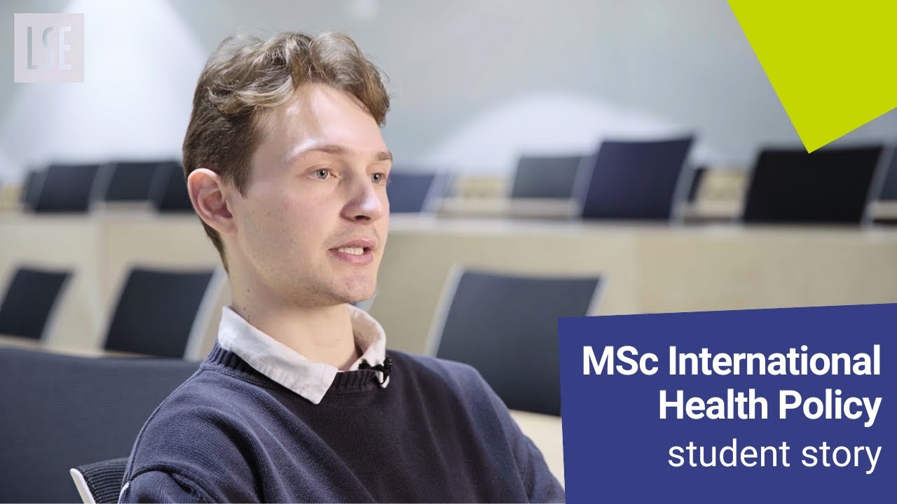 Meet Klim — International Health Policy | LSE Student Story