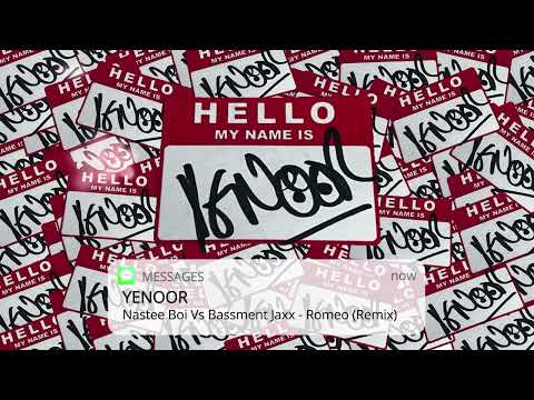 Nastee Boi Vs Bassment Jaxx - Romeo (Remix)