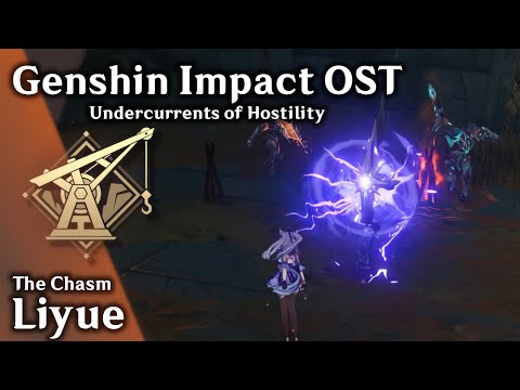⛏️ The Chasm 💎 - Undercurrents of Hostility (⚔️Combat🏹) [原神 Genshin Impact Music + Exploration]
