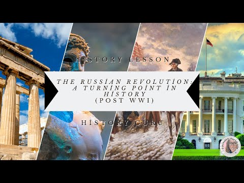 Post WW1 The Russian Revolution A Turning Point in History