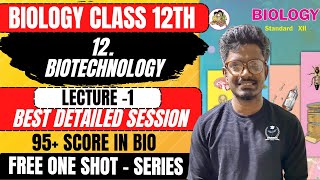 One Shot | L-1 12. Biotechnology Biology Class 12th by #newindianera #nie #class12th