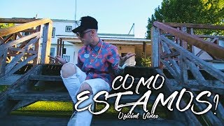 ¿Cómo Estamos? Lyrics English Translation