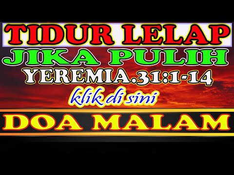 ❤🟢💙Renungan Malam, Renungan Malam Kristen Sebelum Tidur, Firman Tuhan Sebelum Tidur