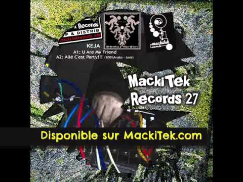 MACKITEK RECORDS 27 - KEJA - U Are My Friend