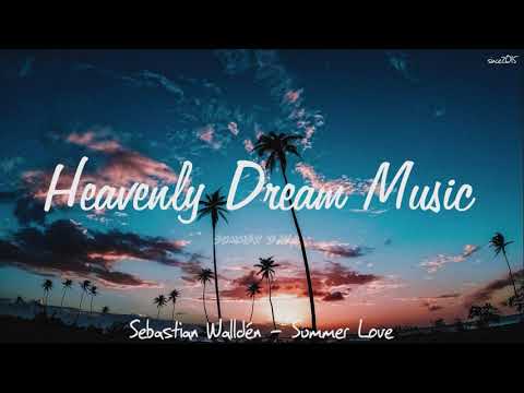 Sebastian Walldén - Summer Love