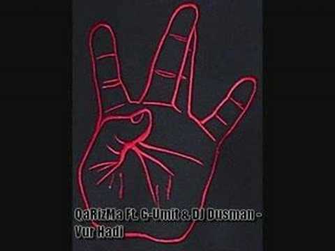 QaRizMa Ft. G-Umit & DJ Dusman - Vur Hadi