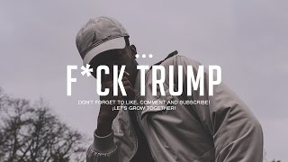 'F*ck Trump' - WestCoast Type x Beat Instrumental 2017 (Prod: Marzen Rouse)