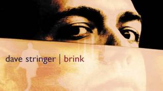 Dave Stringer -  Brink - I and Me feat  Mamak Khadem
