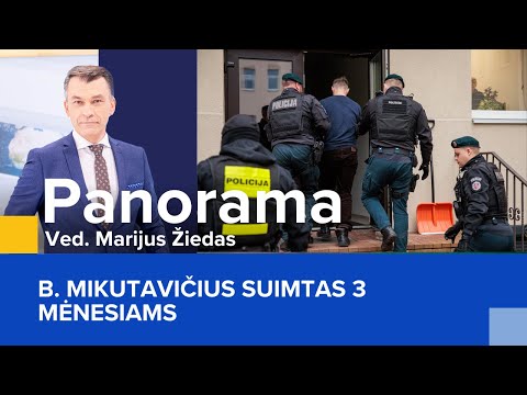 B. Mikutavičius suimtas 3 mėnesiams | Panorama | 2025-12-07