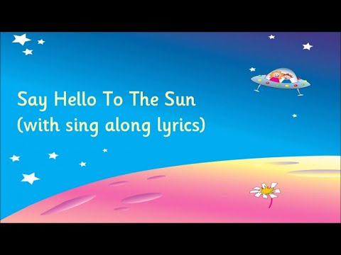 Kidzone - Say Hello To The Sun