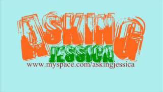 ASKING JESSICA - Harapan Ironi