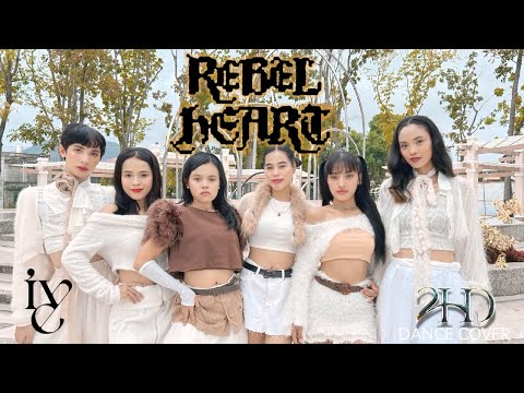 IVE 아이브 'REBEL HEART' Dance Cover by: 2HD l Philippines