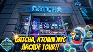You Need to See This: Gatcha Ktown Arcade Tour