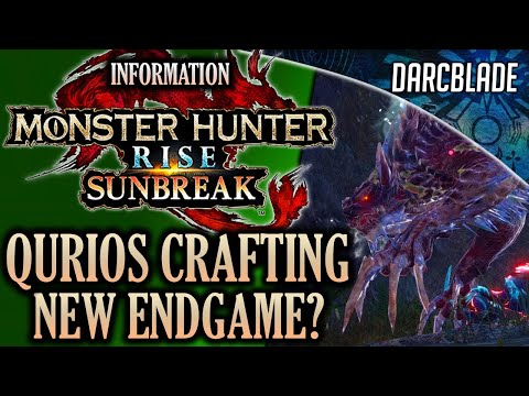 QURIOS CRAFTING, A NEW ENDGAME? : MH RISE SUNBREAK