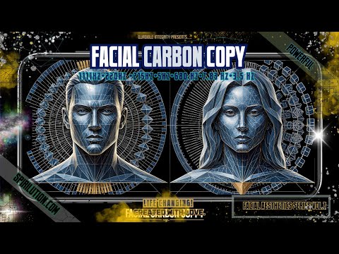 ★The Facial Carbon Copy Formula★ 1111Hz + 220Hz + 215Hz + 5Hz + 680Hz + 7.83Hz + 3.5 Hz
