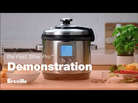 The Fast Slow Pro™ | Master slow cooking and pressure cooking in the one appliance | Breville USA