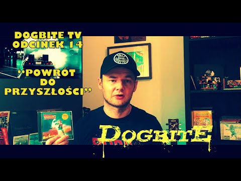 Dogbite TV - Odcinek 14 (Powrót Do Przyszłości)