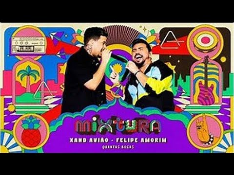 Xand Avião, Felipe Amorim   Quantas Bocas