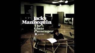 Jack's Mannequin - The Glass Passenger (Full Album)